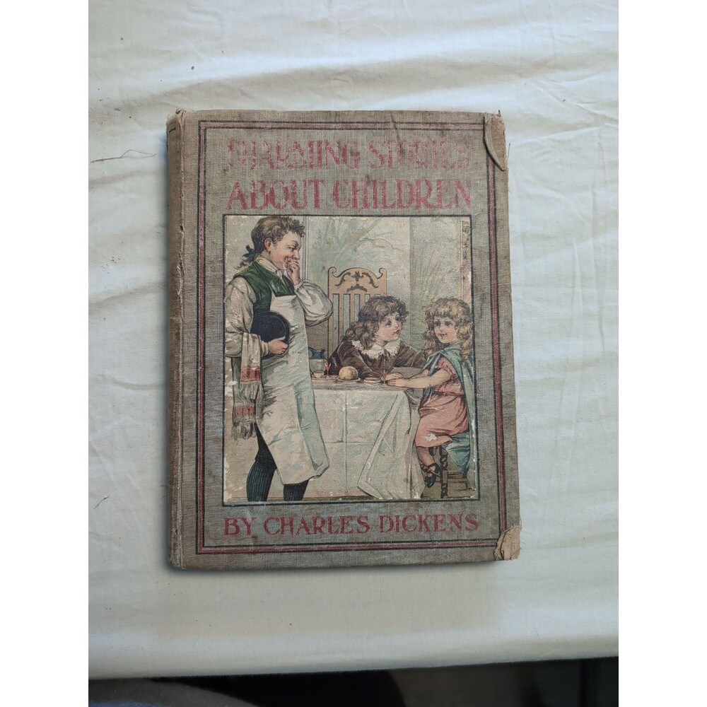 Charming Stories About Children (1906 HC) Charles Dickens Classic Decor Vintage